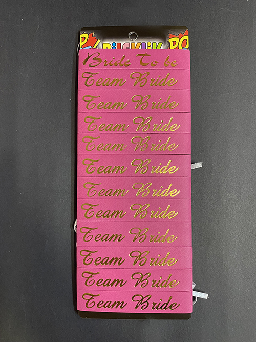 Bride To Be Bileklik - Team Bride Bileklik - Pembe Üzeri Metalize Altın Yazılı 12 Adet